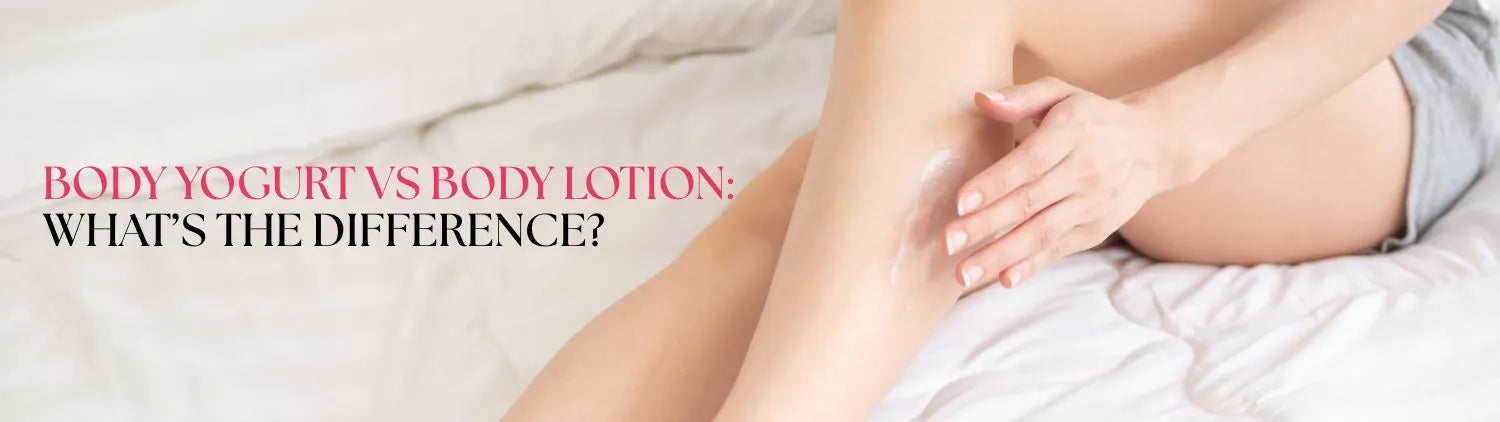 Body Yogurt vs Body Lotion: What’s the Difference?