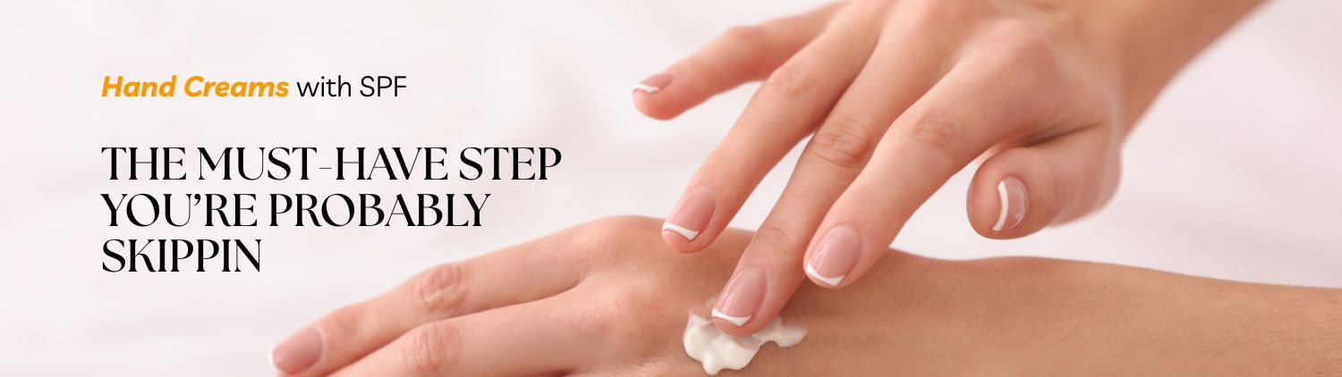 Hand Creams with SPF: The Must-Have Step You’re Probably Skipping